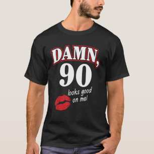 Damm 90 sieht gut aus für mich Cool 90. Geburtstag T-Shirt