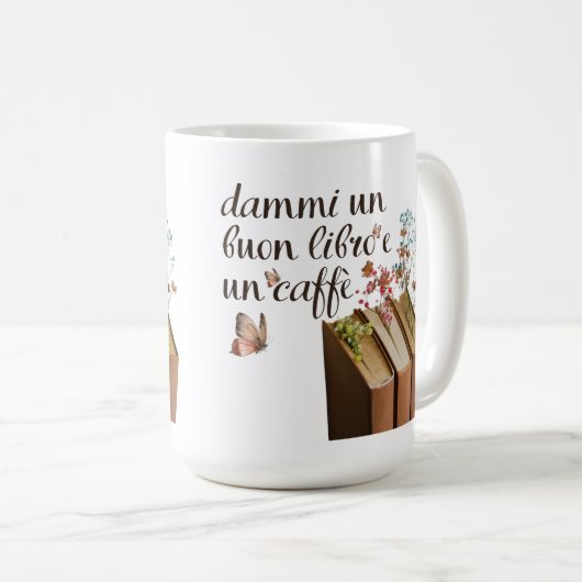 Dammi Un Buon Libro e Un Caffè tazza (italienisch) Kaffeetasse (VorderseiteRechts)