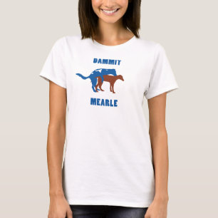 Dammit der athletische Behälter Mearle Frauen T-Shirt