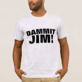 DAMMIT JIM! sci-fi mens T-SHIRT (Vorderseite)