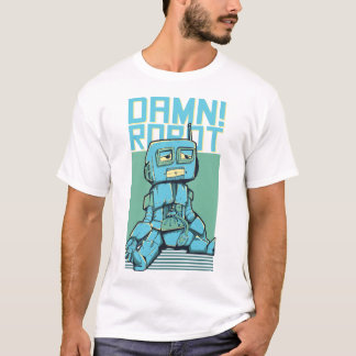 Damnn Robot T - Shirt