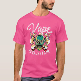 Dampfe ich kann Nikotinsüchtiger T-Shirt