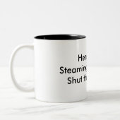 Dämpfende heiße Schale von Shut oben! Zweifarbige Tasse (Links)