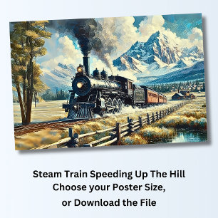Dampflok beschleunigt den Hügel hinauf, Eisenbahn Poster