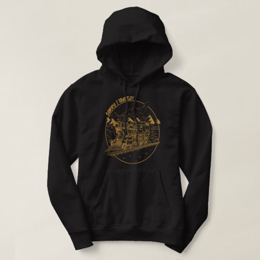Dampflokomotive Sorry, dass ich getoodet Eisenbahn Hoodie (Design vorne)