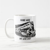 Dampfzug für die Meldung "Name ändern" des Vaters Kaffeetasse (Links)