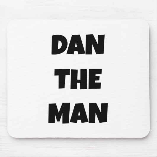 Dan the Man Mousepad (Vorne)
