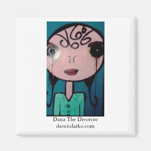 Dana Die Scheidung Magnet (Vorne)