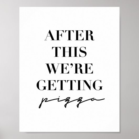 Danach bekommen wir Pizza Poster (Vorne)