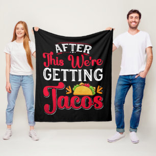 Danach bekommen wir Tacos Fleecedecke