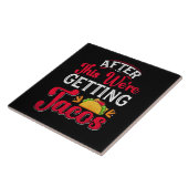 Danach gehen wir Tacos essen Fliese (Seite)