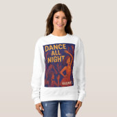 Dance All Night - Sweatshirt Damen (Vorne ganz)