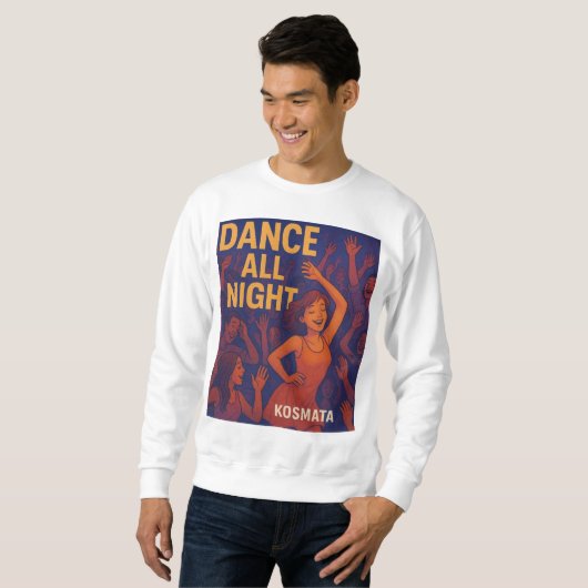 Dance All Night -  Sweatshirt Herren (Vorne ganz)