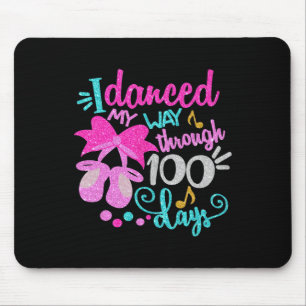 Dance Ballet Girls tanzten meinen Weg durch 100 Ta Mousepad