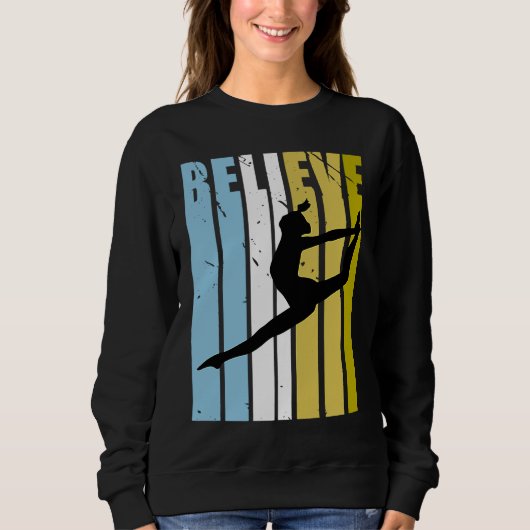 Dance Believe Silhouette Loves Dancer Squad Vintag Sweatshirt (Vorderseite)