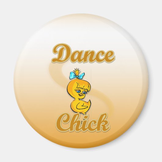 Dance Chick Magnet (Vorne)