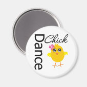 Dance Chick Magnet (Vorderseite/Rückseite)