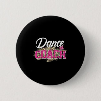 Dance Coach Leopard Funny Dancing Coach Mutter D Button