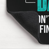 Dance Dad I Don't Dance I Finance - Funny Dad Sayi Mousepad (Ecke)