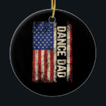 Dance Dad US American Flag Shirt Dancer Dancing Fa Keramik Ornament<br><div class="desc">Dance Dad US American Flag Shirt Dancer Dancing Father Men</div>