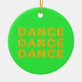 Dance Dance Dance Ornament (Vorne)