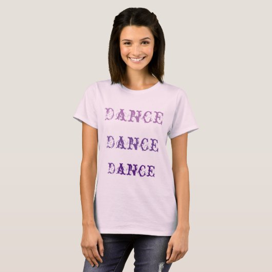 Dance Dance violett pink Damen T - Shirt (Vorne ganz)