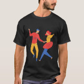 Dance Dancer Dancing Couple Dance Dance Class Cute T-Shirt (Vorderseite)