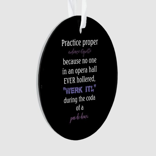 Dance Eltern Audience Etiquette Lavender Acrylic Ornament (Vorderseite)