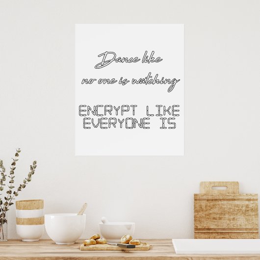 Dance Encrypt Programmierung Poster (Küche)