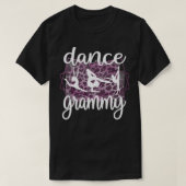 Dance Grammy Grandma Grammy Of A Dancer Dancing Gr T-Shirt (Design vorne)