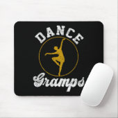 Dance Gramps Dance Lover Vathers Day Mousepad (Mit Mouse)