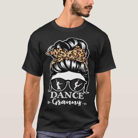 Dance Granny Messy Bun Hair  Dancer Granny Leopard T-Shirt (Vorderseite)