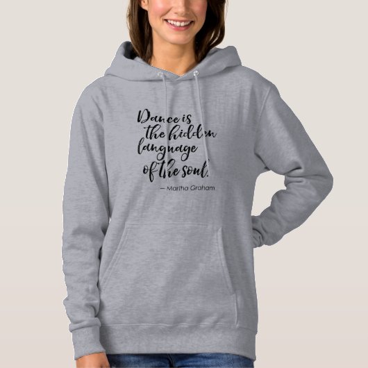 Dance Hoodie - Tanz ist die verborgene Sprache (Vorderseite)