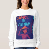 Dance in Vietnam - Sweatshirt Damen (Vorderseite)
