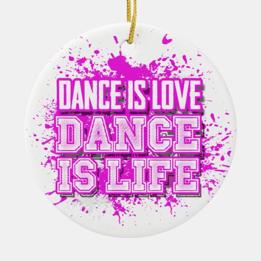 Dance is Liebe Dance is Life Foto Keramikornament (Vorne)