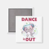 Dance it Out Magnet (Vorderseite/Rückseite)