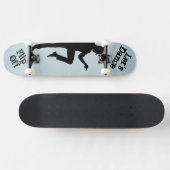 Dance lasse - Benutzerdefiniertes Textmoonwalk Ged Skateboard (Horizontal)