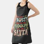 Dance like Frosty Shine like Rudolph Liebe Schürze (InSitu)