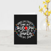 Dance Like Frosty Shine Like Rudolph Love Like Jes Karte (Gelbe Blume)