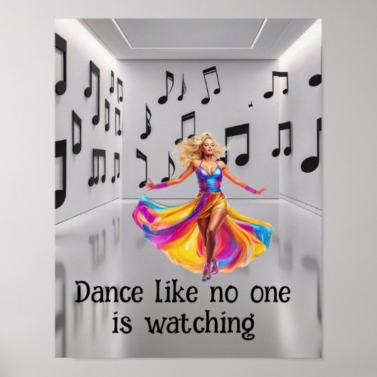 Dance like no one is watching  poster (Vorne)