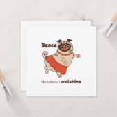 Dance like nobody is watching Pug Girl    Karte (Vorderseite/Rückseite Beispiel)