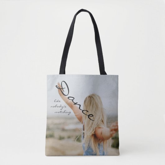 Dance like nobody's watching tasche (Vorderseite)