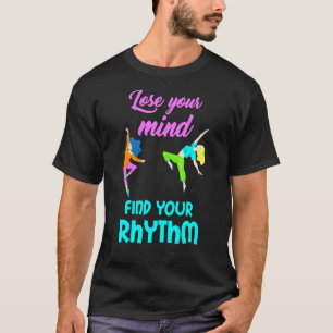Dance Love your Mind Rhythm Passion Soul Sals T-Shirt