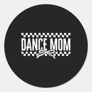 Dance Mama Coquette Dancer Mama Dancing Moth Runder Aufkleber