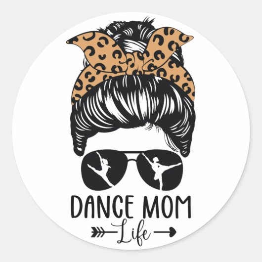 Dance Mama Life Messy Bun Hair Funny Leopard Tänze Runder Aufkleber (Vorderseite)