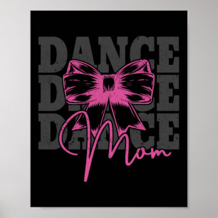 Dance Mama Muttertag Cheer Mama Tanz Tänzerin Ma Poster