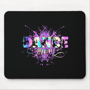 Dance Mama Muttertag Tanz Tänzerin Mama Mommy Mousepad