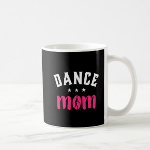 Dance Mama Proud Mutter von Dancer Daughter Kaffeetasse