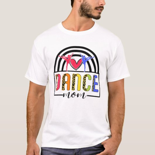 Dance Mama Rainbow Leopard Funny Dance Mama Mutter T-Shirt (Vorderseite)