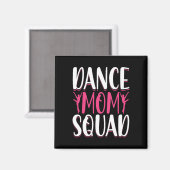 Dance Mama Squad - Dance Lover Dancer Mama Funny M Magnet (Vorderseite/Rückseite)